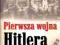 Pierwsza wojna Hitlera - Thomas Weber - BEST