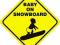 Baby on snowboard ! naklejka MAGNES 3 opcje BOS01