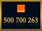 ZŁOTY NUMER _____ 500 700 263 ______  ORANGE F.VAT
