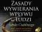 Zasady wywierania wpływu na ludzi Szkoła Cialdinie