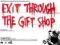 Exit Through The Gift Shop by Banksy