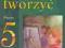 Lubię tworzyć 5 Podr z ćw - Agnieszka Misior-Waś