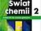 ŚWIAT CHEMII 2 ZAMKOR WARCHOŁ 793497331G