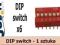 DIP switch x6