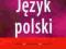 Kompendium szóstoklasisty. Język polski. Reguly,