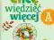 Chcę wiedzieć więcej. Zeszyt A. Klasa 1 - Koślacz