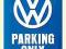 SZYLD blaszany plakat 30x40cm VW Parking ONLY