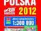 Polska 2012. Atlas samochodowy 1:300 000