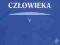 Anatomia człowieka t.5 Adam Bochenek PZWL 2010