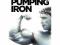 PUMPING IRON: Arnold Schwarzenegger, Lou Ferrigno