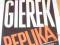 RPLICKI - EDWARD GIEREK - REPLIKA