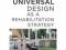 Universal Design as a Rehabilitation Strategy for