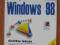 Poznaj Windows 98 w 10 minut