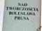 Nad twórczością Bolesława Prusa - E. Pieścikowski