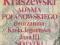 Kraszewski - 'Adama Polanowskiego dworzanina Król'