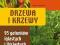 DRZEWA I KRZEWY VADEMECUM MIŁOŚNIKA PRZYRODY