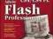 11. Adobe Flash CS4/CS4 PL Professional. Biblia