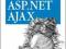 ASP.NET AJAX. Programowanie w nurcie Web 2.0