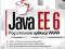 Java EE 6. Programowanie aplikacji WWW - NOWA