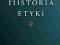 Historia etyki Tadeusz Ślipko -NOWA