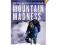 MOUNTAIN MADNESS. Robert Birkby