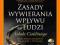 Zasady wywierania wplywu na ludzi Szkola Cialdini