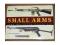 Small Arms from 1860 to present!!!!