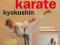 Tradycyjne karate kyokushin Wydanie II rozszerzone