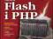 Adobe Flash i PHP. Biblia