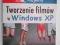 Tworzenie filmów w Windows XP