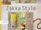 Zakka Style: 24 Projects Stitched with Ease to Giv