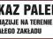 ZAKAZ PALENIA NA TERENIE ZAKŁADU 20x50 cm