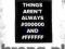 Naszywka THINGS AREN'T...