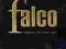 FALCO Making Of