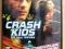 CRASH KIDS + BONUS KASKADERZY HIT TANIO FOLIA