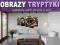 TRYPTYK TRYPTYKI OBRAZ NAJWIĘKSZY WYBÓR! 75x55 TRYPTYK TRYPTYKI OBRAZ NAJWIĘKSZY WYBÓR! 75x55