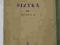Fizyka IV  dla klasy  XI  - 1956 r.
