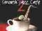 SMOOTH JAZZ CAFE 2