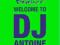 DJ ANTOINE - WELCOME TO DJ ANTOINE REMIXED 2 CD