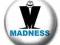 Madness  -Przypinka, przypinki