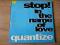 Quantize  - Stop! In The Name Of Love  MAXI   K02