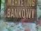 "Marketing bankowy" B.W.Żurawik