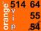 JAK ZŁOTY NUMER ORANGE GO VIP  514__64__55__54