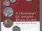 A DICTIONARY OF ANCIENT ROMAN COINS