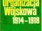POLSKA ORGANIZACJA WOJSKOWA 1914-1918 T. Nałęcz