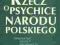 Rzecz o psychice narodu polskiego - Bocheński