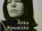 Folklor tamtych lat Anka Kowalska