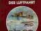 PIONIERE DER LUFTFAHRT (GESCHICHTE DER LUFTFAHRT)