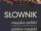 Słownik rosyjsko-polski polsko-rosyjski - NOWA