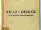 KIELCE I OKOLICA przewodnik 1935